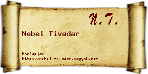Nebel Tivadar névjegykártya